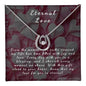 Eternal Love Necklace - For the special someone in your life